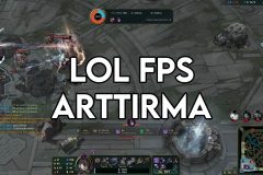 lol fps arttırma